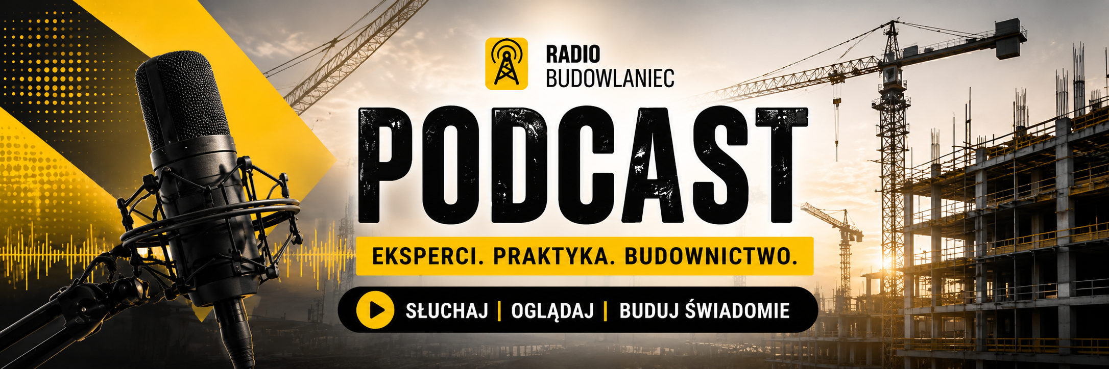 Podcast Radia Budowlaniec